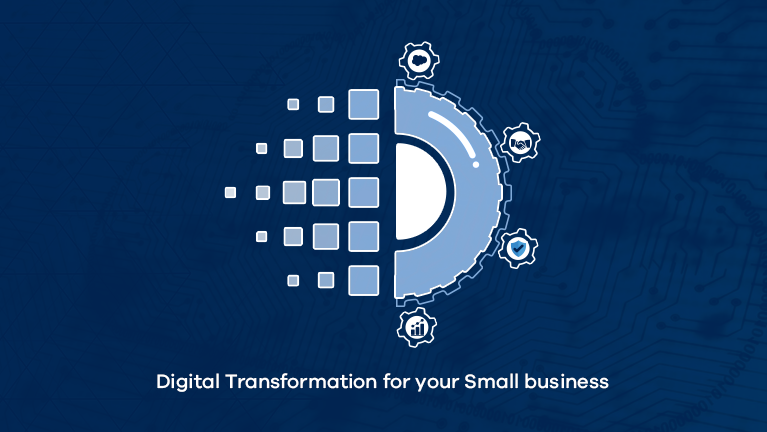 Digital Transformation for your Small Business