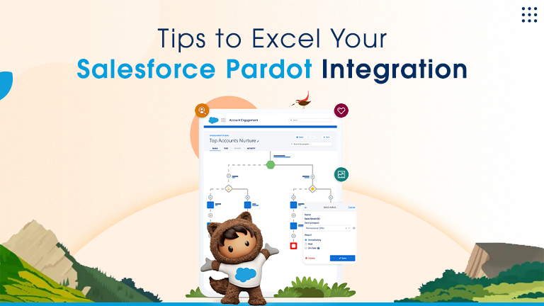 Tips to Excel Your Salesforce Pardot Integration